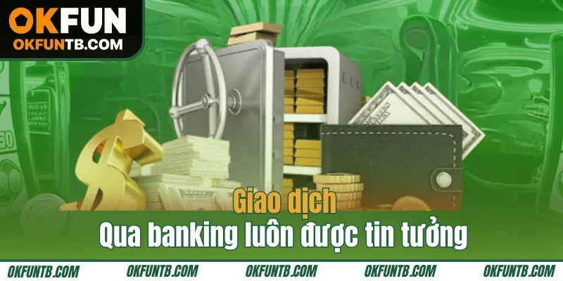 Giao dịch qua các phương thức cũng chỉ mất 5 bước