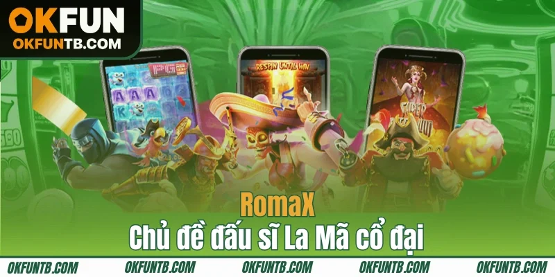 Tựa game quay hũ với chủ đề đấu sĩ La Mã cổ đại